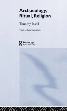 Insoll |  Archaeology, Ritual, Religion | Buch |  Sack Fachmedien