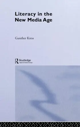 Kress |  Literacy in the New Media Age | Buch |  Sack Fachmedien