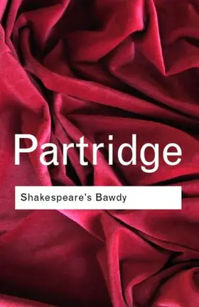 Partridge |  Shakespeare's Bawdy | Buch |  Sack Fachmedien