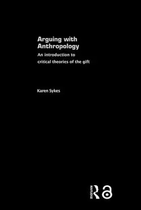 Sykes |  Arguing With Anthropology | Buch |  Sack Fachmedien