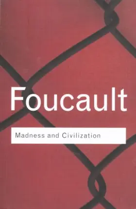 Foucault |  Madness and Civilization | Buch |  Sack Fachmedien