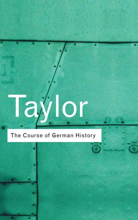 Taylor |  The Course of German History | Buch |  Sack Fachmedien