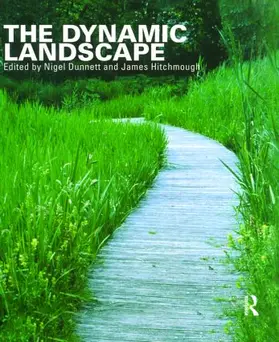 Dunnett / Hitchmough | The Dynamic Landscape | Buch | 978-0-415-25620-9 | sack.de