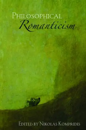 Kompridis |  Philosophical Romanticism | Buch |  Sack Fachmedien
