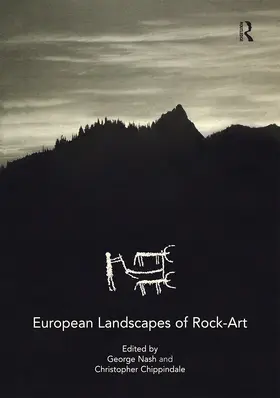 Chippindale / Nash |  European Landscapes of Rock-Art | Buch |  Sack Fachmedien