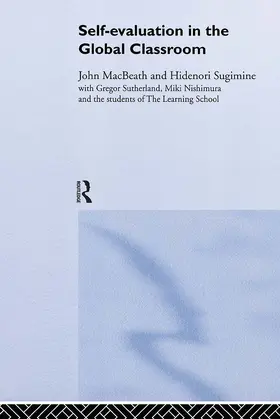 MacBeath / Sugimine | Self-Evaluation in the Global Classroom | Buch | 978-0-415-25825-8 | www2.sack.de
