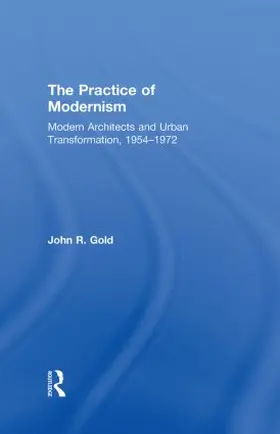 Gold |  The Practice of Modernism | Buch |  Sack Fachmedien