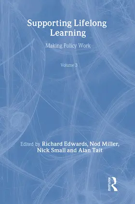 Edwards / Miller / Small |  Supporting Lifelong Learning | Buch |  Sack Fachmedien