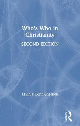 Cohn-Sherbok |  Who's Who in Christianity | Buch |  Sack Fachmedien
