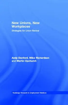 Danford / Richardson / Upchurch |  New Unions, New Workplaces | Buch |  Sack Fachmedien