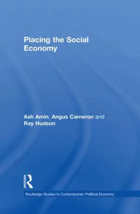 Amin / Cameron / Hudson |  Placing the Social Economy | Buch |  Sack Fachmedien