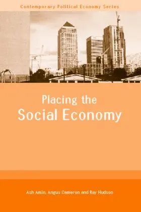 Amin / Cameron / Hudson |  Placing the Social Economy | Buch |  Sack Fachmedien