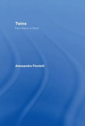 Piontelli |  Twins - From Fetus to Child | Buch |  Sack Fachmedien