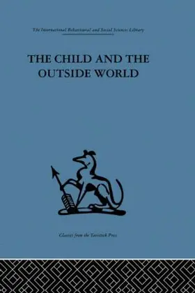 Winnicott |  The Child and the Outside World | Buch |  Sack Fachmedien