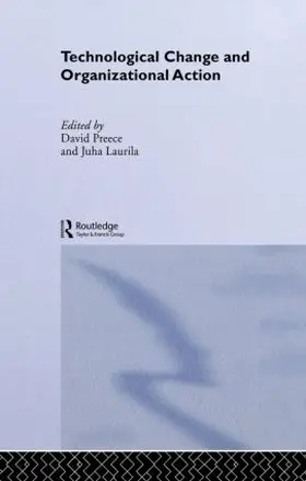 Laurila / Preece |  Technological Change and Organizational Action | Buch |  Sack Fachmedien