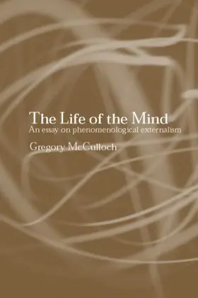 McCulloch |  The Life of the Mind | Buch |  Sack Fachmedien