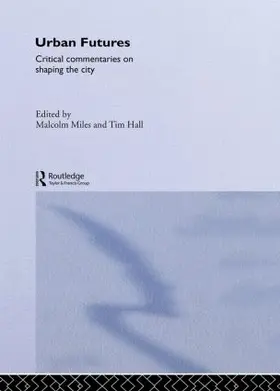 Hall / Miles |  Urban Futures | Buch |  Sack Fachmedien