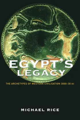 Rice |  Egypt's Legacy | Buch |  Sack Fachmedien