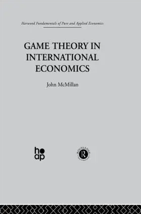 McMillan |  Game Theory in International Economics | Buch |  Sack Fachmedien