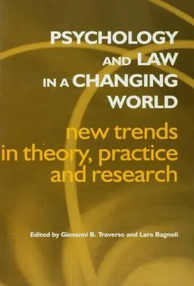 Bagnoli / Traverso | Psychology and Law in a Changing World | Buch | 978-0-415-27143-1 | sack.de