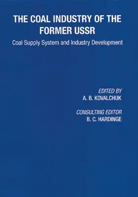 Kovalchuk / Hardinge |  Coal Industry of the Former USSR | Buch |  Sack Fachmedien