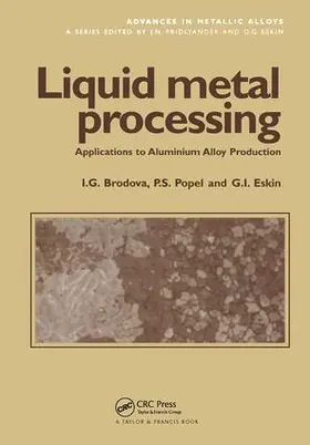 Brodova / Popel / Eskin |  Liquid Metal Processing | Buch |  Sack Fachmedien