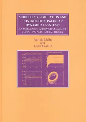Melin / Castillo | Modelling, Simulation and Control of Non-linear Dynamical Systems | Buch | 978-0-415-27236-0 | www2.sack.de