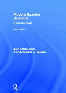 Kattan-Ibarra / Pountain |  Modern Spanish Grammar | Buch |  Sack Fachmedien