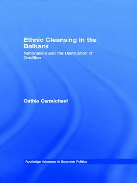 Carmichael |  Ethnic Cleansing in the Balkans | Buch |  Sack Fachmedien