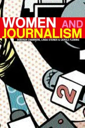 Chambers / Steiner / Fleming |  Women and Journalism | Buch |  Sack Fachmedien