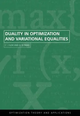 Goh | Duality in Optimization and Variational Inequalities | Buch | 978-0-415-27479-1 | sack.de