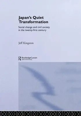 Kingston |  Japan's Quiet Transformation | Buch |  Sack Fachmedien