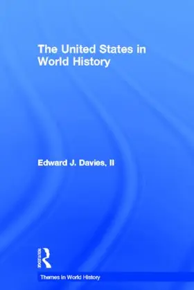 Davies, II | The United States in World History | Buch | 978-0-415-27529-3 | sack.de
