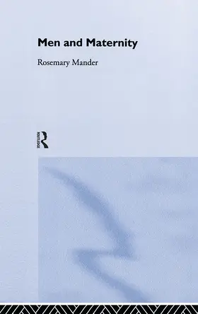 Mander |  Men and Maternity | Buch |  Sack Fachmedien