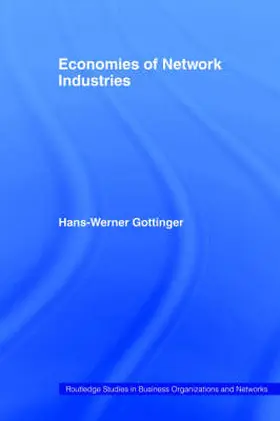 Gottinger |  Economies of Network Industries | Buch |  Sack Fachmedien