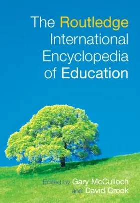 McCulloch / Crook |  The Routledge International Encyclopedia of Education | Buch |  Sack Fachmedien