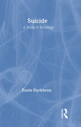 Durkheim |  Suicide | Buch |  Sack Fachmedien
