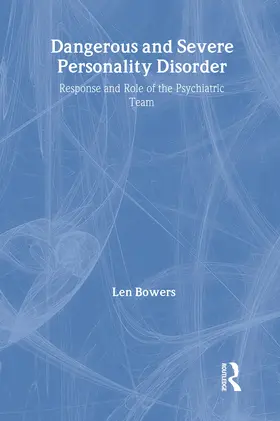 Bowers | Dangerous and Severe Personality Disorder | Buch | 978-0-415-28237-6 | www2.sack.de
