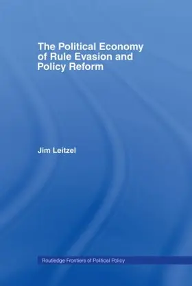 Leitzel |  The Political Economy of Rule Evasion and Policy Reform | Buch |  Sack Fachmedien