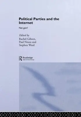 Gibson / Nixon / Ward | Political Parties and the Internet | Buch | 978-0-415-28273-4 | sack.de