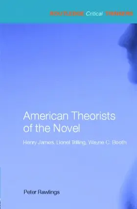 Rawlings |  American Theorists of the Novel | Buch |  Sack Fachmedien