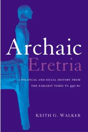 Walker | Archaic Eretria | Buch | 978-0-415-28552-0 | sack.de