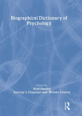 Chapman / Conroy / Sheehy |  Biographical Dictionary of Psychology | Buch |  Sack Fachmedien