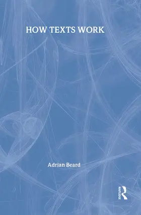 Beard |  How Texts Work | Buch |  Sack Fachmedien