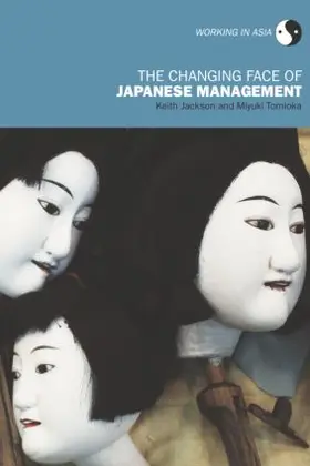 Jackson / Tomioka |  The Changing Face of Japanese Management | Buch |  Sack Fachmedien