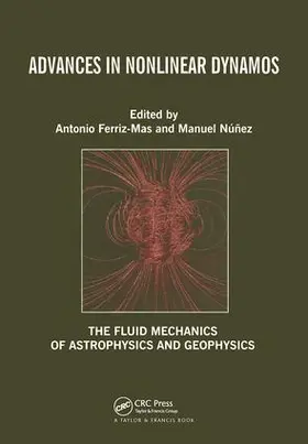 Ferriz-Mas / Nunez |  Advances in Nonlinear Dynamos | Buch |  Sack Fachmedien