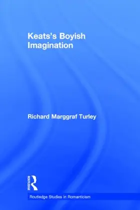 Turley |  Keats's Boyish Imagination | Buch |  Sack Fachmedien