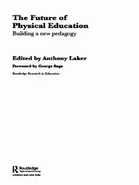 Laker | The Future of Physical Education | Buch | 978-0-415-28892-7 | sack.de
