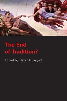 Alsayyad |  The End of Tradition? | Buch |  Sack Fachmedien