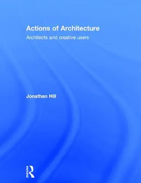 Hill | Actions of Architecture | Buch | 978-0-415-29042-5 | www2.sack.de